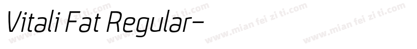 Vitali Fat Regular字体转换